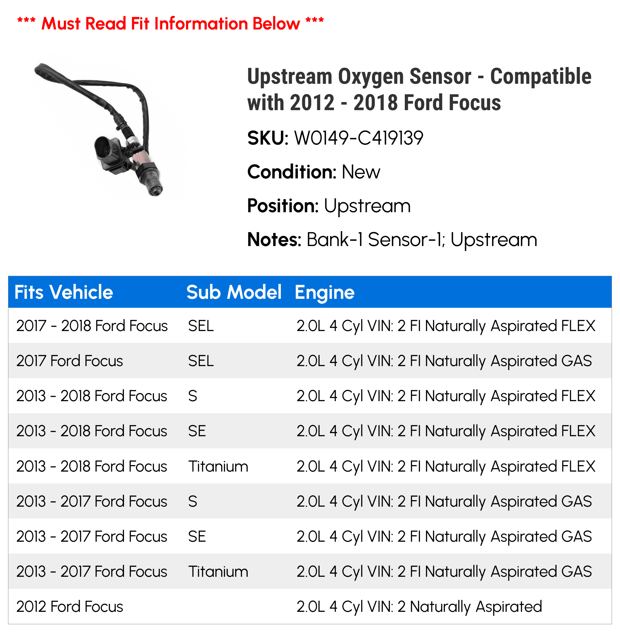Upstream Oxygen Sensor - Compatible with 2012 - 2018 Ford Focus 2013 2014 2015 2016 2017