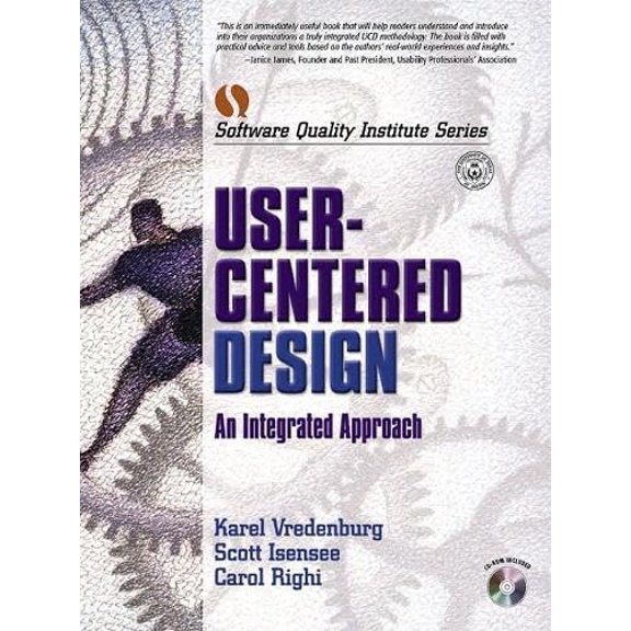 Pre-Owned User Centered Design: An Integrated Approach (Paperback) 0130912956 9780130912954