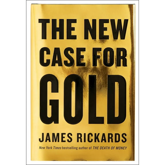The New Case for Gold (Hardcover)