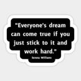 thumbnail image 1 of Kiss Cut Sticker Funny Serena Williams Quotes/Gift for Tennis Players/Tennis Lover Gift Sticker, Vinyl Sticker, Funny Sticker, Gift Sticker, 1 of 1