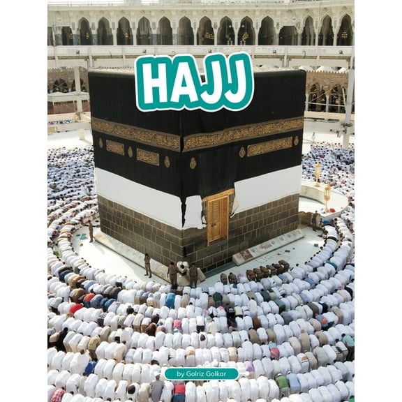 Traditions & Celebrations Hajj, (Paperback)