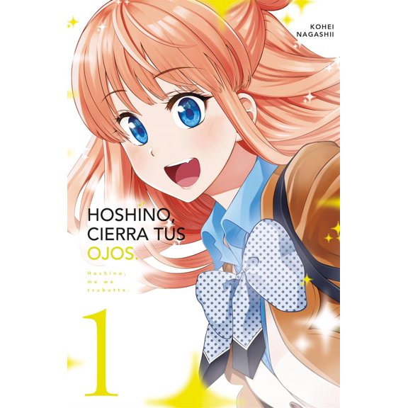 Hoshino, Cierra Tus Ojos Tomo 1