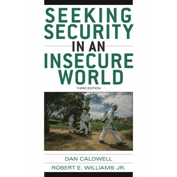 Seeking Security in an Insecure World (Edition 3) (Paperback)