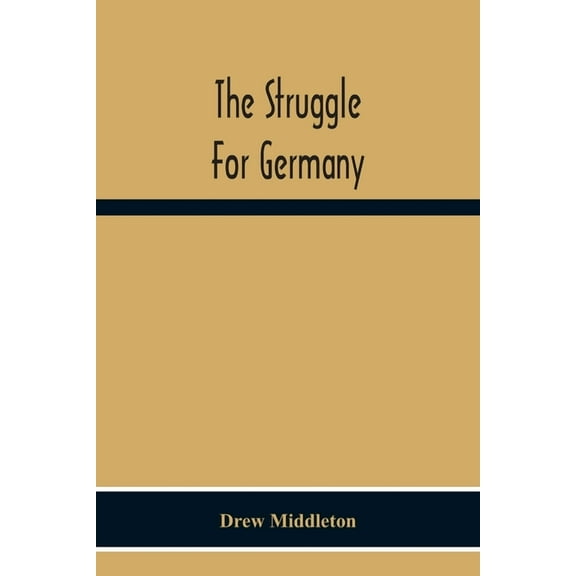 The Struggle For Germany, (Paperback)