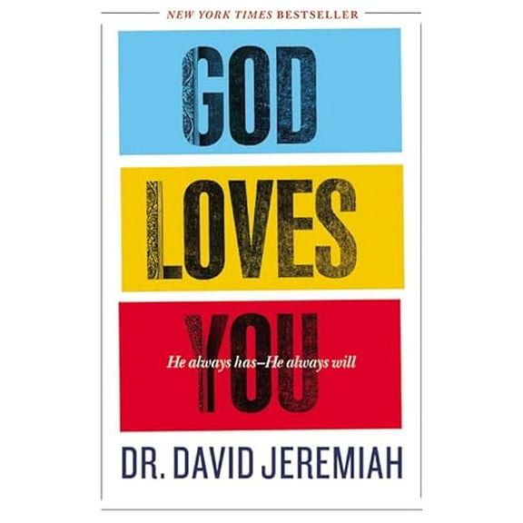 Pre-Owned God Loves You: He Always Has - He Always Will (Paperback) 0446565989 9780446565981
