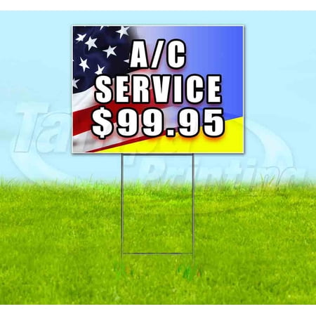 Ac Service $19.92 (18 X 24 ) Yard Sign Includes Metal Step Stake