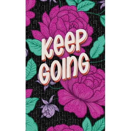 Publish Her Journal: Keep Going (Hardcover)