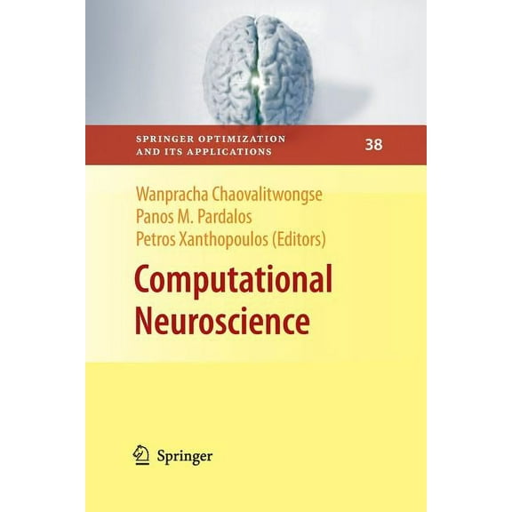 Springer Optimization and Its Applicatio Computational Neuroscience, Book 38, (Paperback)