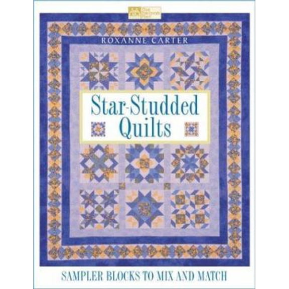 Pre-Owned Star-Studded Quilts: Sampler Blocks to Mix and Match (Paperback) 1564775380 9781564775382