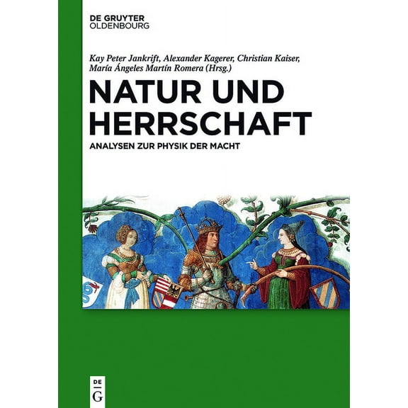 Natur Und Herrschaft: Analysen Zur Physik Der Macht, (Hardcover)