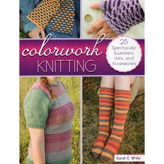 Pre-Owned Colorwork Knitting (Paperback) 0811714144 9780811714143