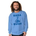 thumbnail image 5 of Baba Buoy Howard Stern 1990s Movies Sweatshirt for Men or Women Brisco Brands S, 5 of 5
