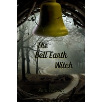 The Bell Earth Witch, (Paperback)