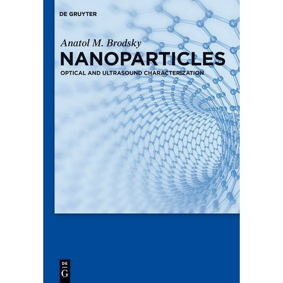 Nanoparticles: Optical and Ultrasound Characterization, (Hardcover)