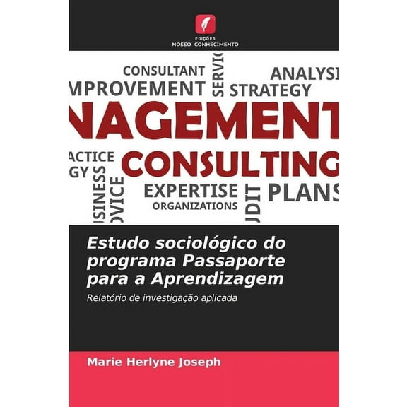Estudo sociológico do programa Passaporte para a Aprendizagem, (Paperback)