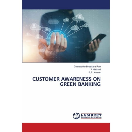 Customer Awareness on Green Banking (Paperback)