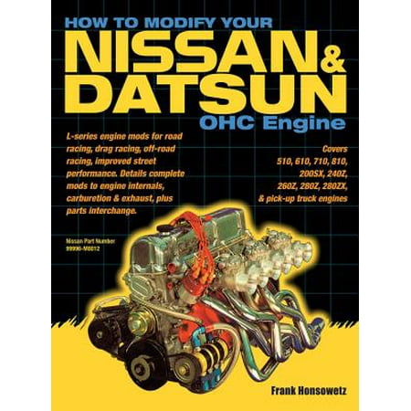 How to Modify Your Nissan & Datsun OHC Engine