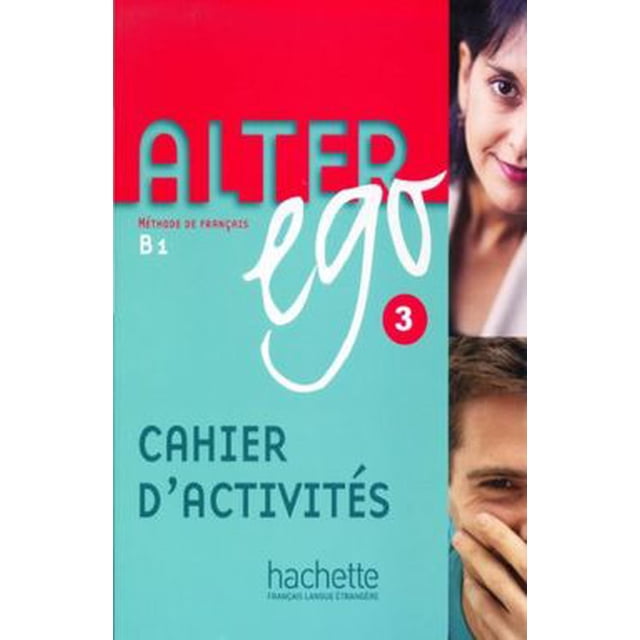 ALTER EGO 3 CAHIER D ACTIVITES