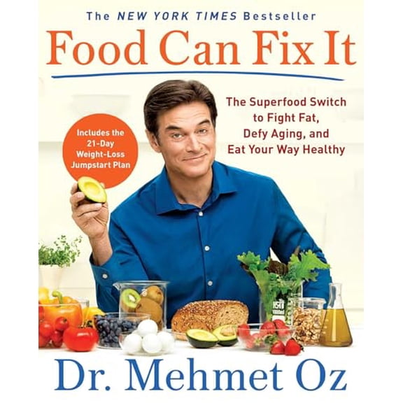Pre-Owned Food Can Fix It: The Superfood Switch to Fight Fat, Defy Aging, and Eat Your Way Healthy (Paperback) 1501158163 9781501158162