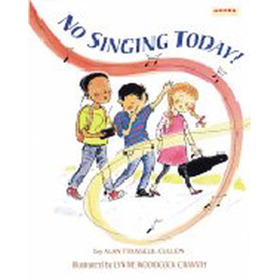 Pre-Owned No Singing Today! (Hardcover) 1572551240 9781572551244