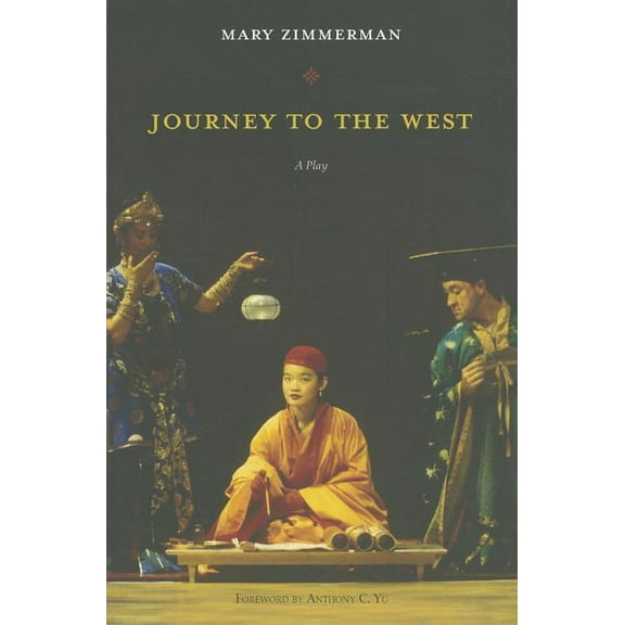 Journey to the West : A Play (Paperback)
