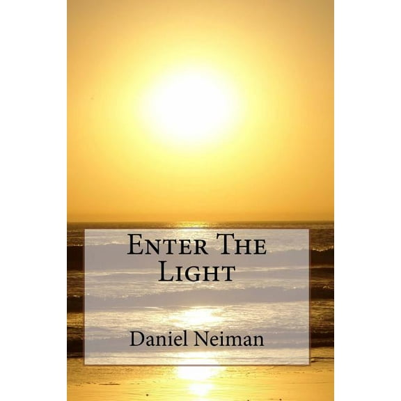 Enter The Light (Paperback)