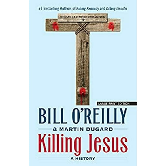 Pre-Owned Killing Jesus: A History (Paperback) 1432837915 9781432837914