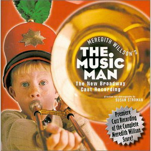 Meredith Willson's The Music Man (2000 Broadway Revival Cast)