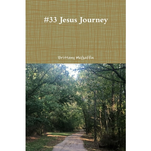 #33 Jesus Journey, (Paperback)