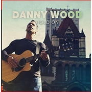 Danny Wood - Hold on - Rock - CD