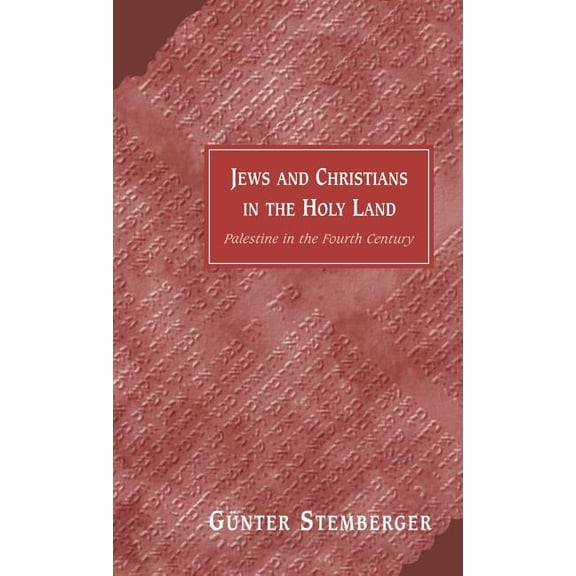 Jews and Christians in the Holy Land, (Hardcover)