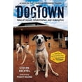 thumbnail image 3 of Dogtown : Contes de Sauvetage, Réadaptation et Rédemption, 3 of 3