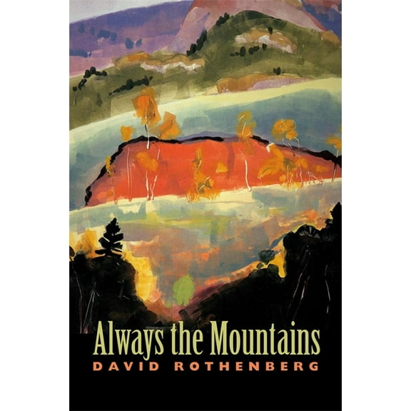 Always the Mountains, (Paperback)