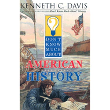 Pre-Owned Don't Know Much about American History (Hardcover) 0060286032 9780060286033