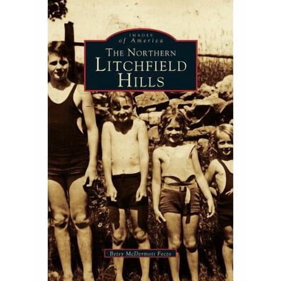 Northern Litchfield Hills (Hardcover)