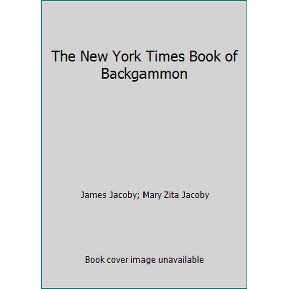 Pre-Owned The New York Times Book of Backgammon (Paperback) 0452252482 9780452252486