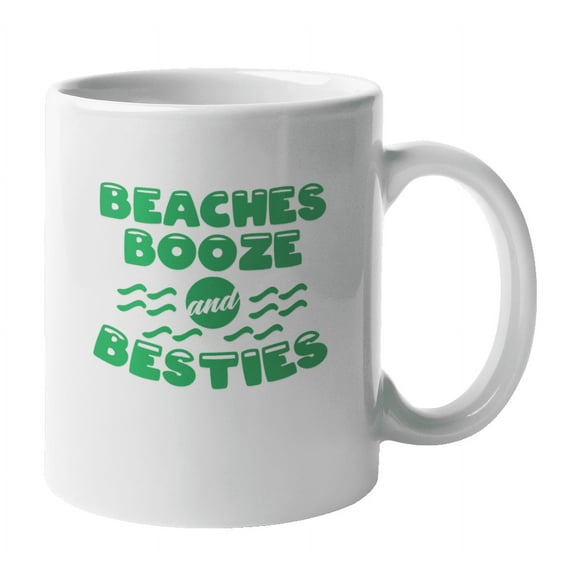 Beaches Booze and Besties Coffee & Tea Mug for Beach Best Friend (11oz)