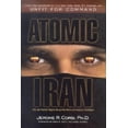 thumbnail image 2 of Pre-Owned Atomic Iran: How the Terrorist Regime Bought the Bomb and American Politicians (Hardcover) by Jerome R Corsi, Craig R Smith, 2 of 2