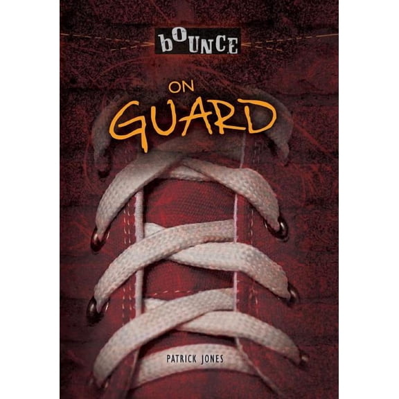 Bounce: On Guard (Paperback)
