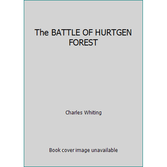 Pre-Owned The BATTLE OF HURTGEN FOREST (Paperback) 0671686364 9780671686369