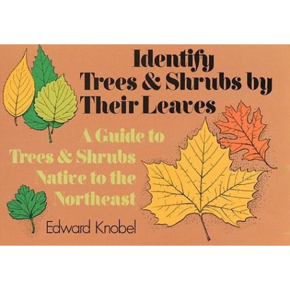 Pre-Owned Identify Trees and Shrubs by Their Leaves, 9780486228969, 0486228967, Paperback, First Edition edition