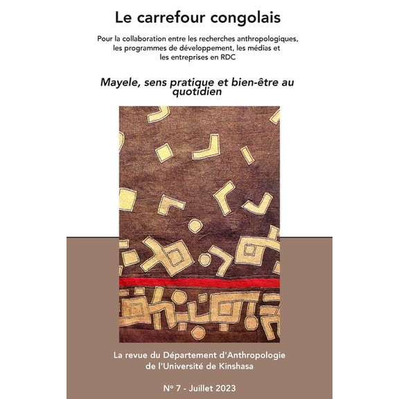 Le carrefour congolais 7: Mayele, sens pratique et bien-être au quotidien, (Paperback)