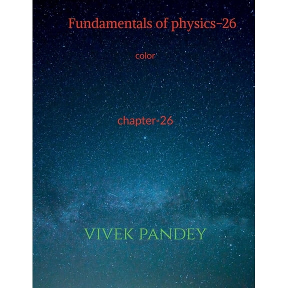 Fundamentals of physics-26 color, (Paperback)