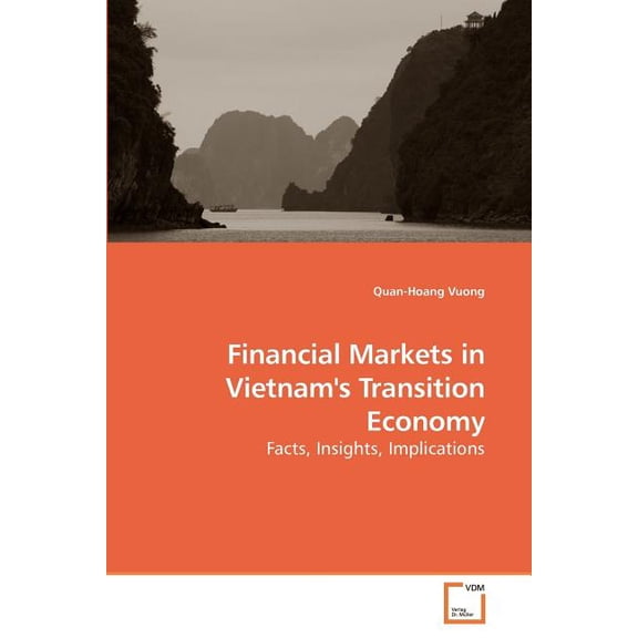 Financial Markets in Vietnam's Transition Economy, (Paperback)