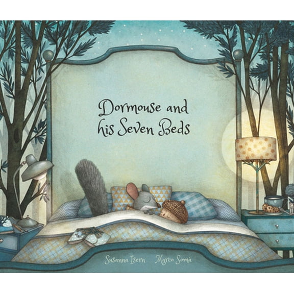 Pre-Owned Dormouse and His Seven Beds (Hardcover) 8494692666 9788494692666