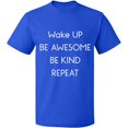 thumbnail image 1 of Unisex T-Shirt, Wake Up Be Awesome Be Kind Repeat, Slim Fit, Short Sleeve Sweater - Royal Blue X-Large, 1 of 2