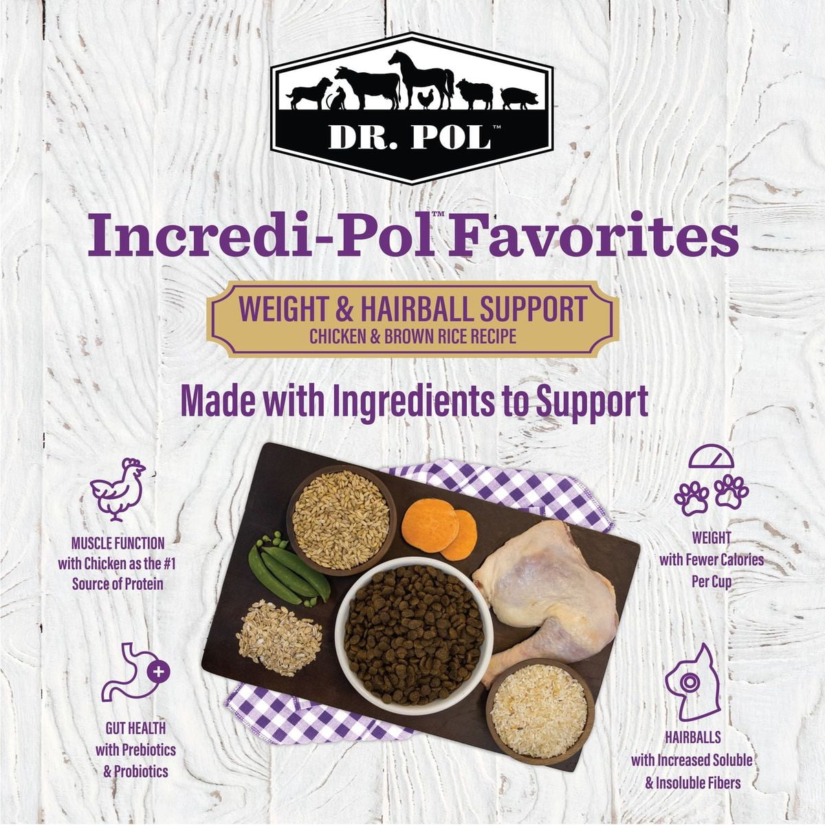 Dr. Pol Incredi-Pol Favorites Weight & Hairball Support Chicken and Brown Rice Recipe Cat Food - 18lb