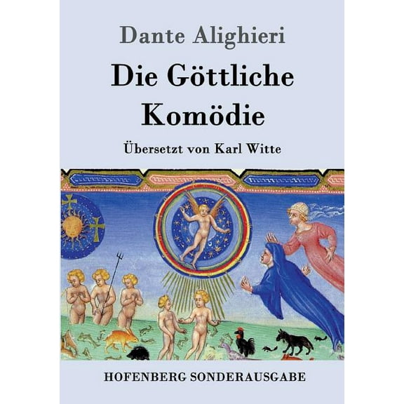 Die Göttliche Komödie : (La Divina Commedia) (Paperback)