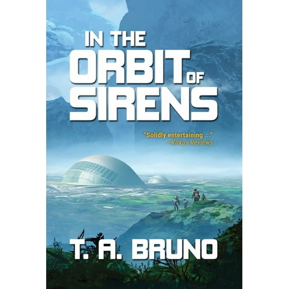 The Song of Kamaria In the Orbit of Sirens, Book 1, (Hardcover)