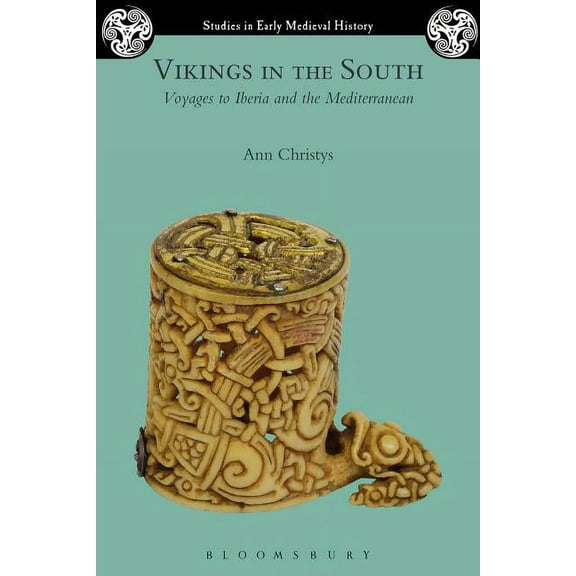 Studies in Early Medieval History Vikings in the South: Voyages to Iberia and the Mediterranean, (Hardcover)